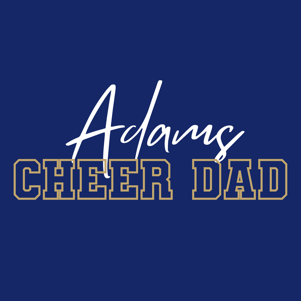 Adams Cheer Dad - Bella Canvas